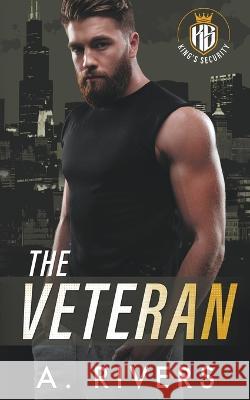 The Veteran A Rivers Alexa Rivers  9798215673522 Two Roads Press Limited - książka