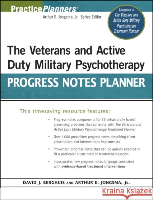 The Veterans and Active Duty Military Psychotherapy Progress Notes Planner David J. Berghuis Arthur E. Jongsma 9780470440971 JOHN WILEY AND SONS LTD - książka