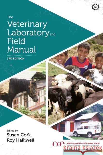 The Veterinary Laboratory and Field Manual 3rd Edition Susan C. Cork Roy W. Halliwell 9781789180459 5M Books Ltd - książka