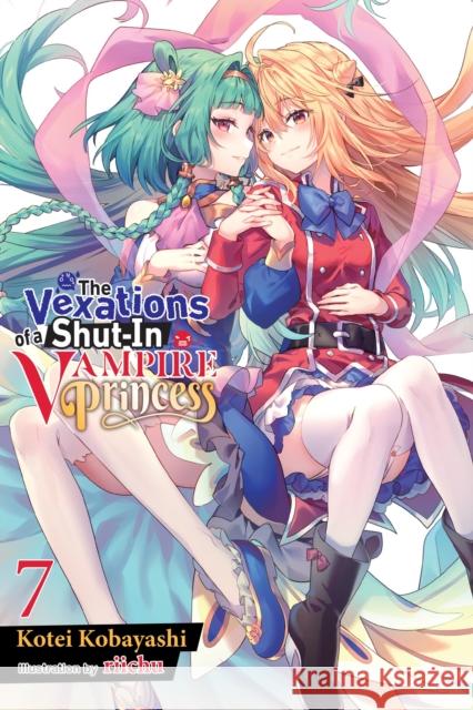 The Vexations of a Shut-In Vampire Princess, Vol. 7 (light novel) Kotei Kobayashi 9781975379667 Little, Brown & Company - książka