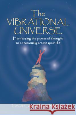 The Vibrational Universe Kenneth James MacLean 9781932690088 Big Picture - książka