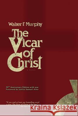 The Vicar of Christ Walter F. Murphy Samuel Alito 9781610278065 Quid Pro, LLC - książka
