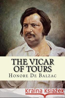 The Vicar of Tours (English Edition) Honore D Yordi Abreu 9781530496785 Createspace Independent Publishing Platform - książka