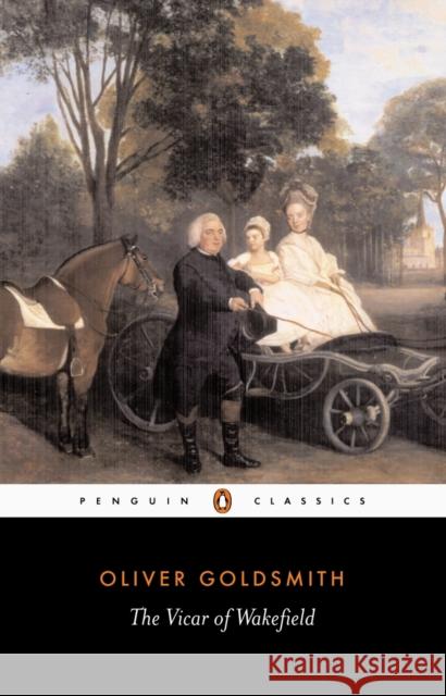 The Vicar of Wakefield Oliver Goldsmith Stephen Coote 9780140431599 Penguin Books - książka