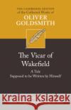 The Vicar of Wakefield Oliver Goldsmith 9781108479165 Cambridge University Press