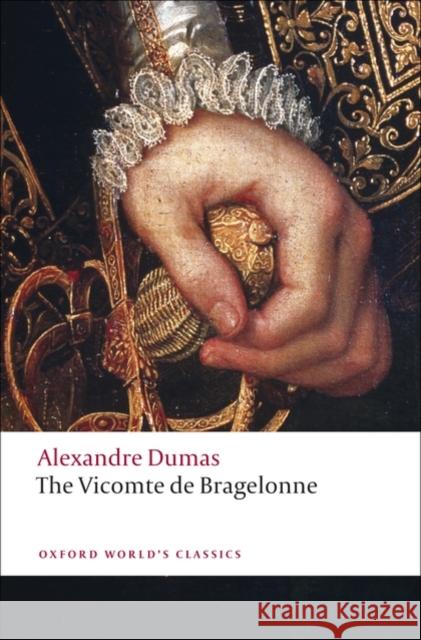 The Vicomte de Bragelonne Alexandre Dumas 9780199538478 Oxford University Press - książka