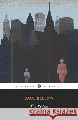 The Victim Saul Bellow Norman Rush 9780143106104 Penguin Books - książka