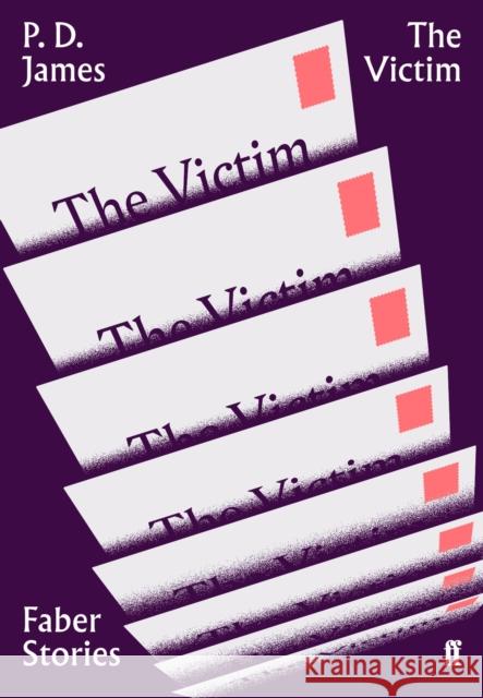 The Victim: Faber Stories James, P. D. 9780571351756 Faber & Faber - książka