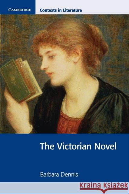 The Victorian Novel Barbara Dennis 9780521775953  - książka