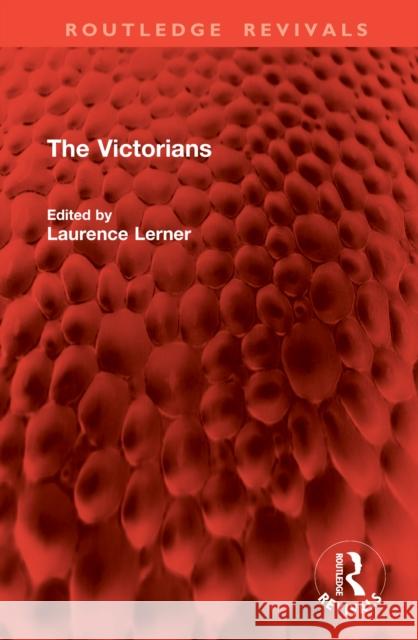 The Victorians Laurence Lerner 9781041051237 Routledge - książka