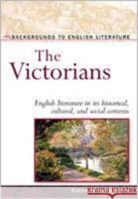 The Victorians: English Literature in Its Historical, Cultural, and Social Contexts Cruttenden, Aidan 9780816051274 Facts on File - książka