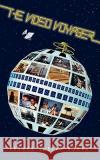 The Video Voyager Thomas Joseph Nowak 9781432737238 OUTSKIRTS PRESS