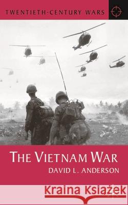 The Vietnam War David L. Anderson 9780333963364 PALGRAVE MACMILLAN - książka