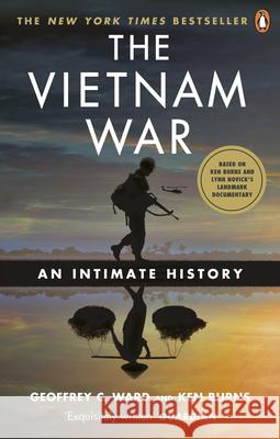 The Vietnam War: An Intimate History Ward, Geoffrey C.; Burns, Ken 9781785039089 Ebury Press - książka