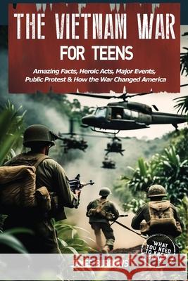 The Vietnam War for Teens James Burrows 9781917664196 James Burrows - książka