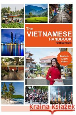 The Vietnamese Handbook for Beginners: Southern Accent Edition Gary La 9781983351617 Independently Published - książka