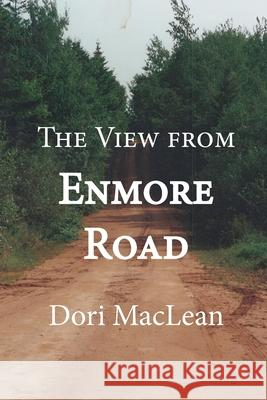 The View from Enmore Road Dori MacLean 9781926494388 Selkirk Stories - książka