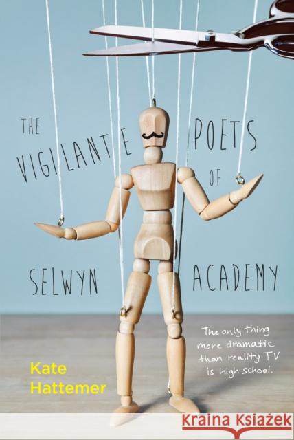 The Vigilante Poets of Selwyn Academy Kate Hattermer Kate Hattemer 9780385753814 Ember - książka