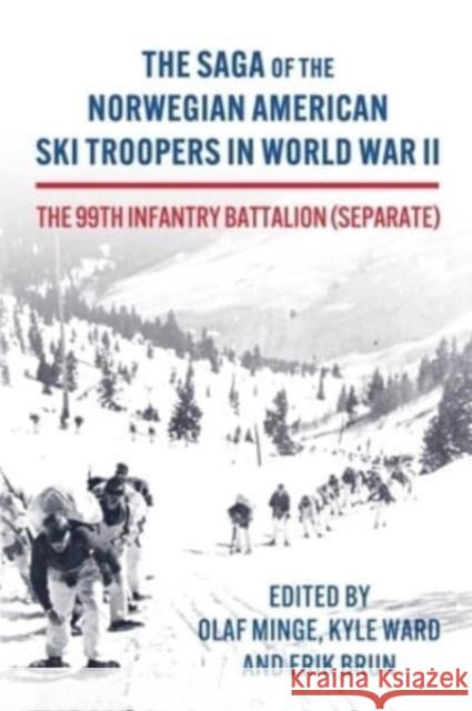 The Viking Battalion: Norwegian American Ski Troopers in World War II Erik Brun 9781636243238 Casemate - książka