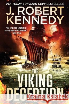 The Viking Deception J. Robert Kennedy 9781998005444 UnderMill Press - książka