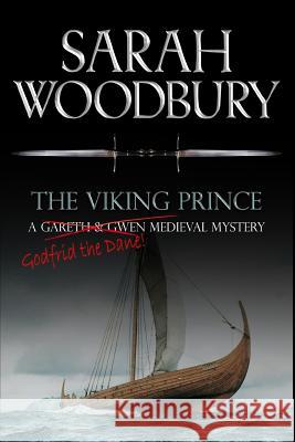 The Viking Prince Sarah Woodbury 9781949589269 Morgan-Stanwood Publishing Group - książka