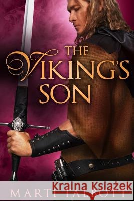 The Viking's Son Marti Talbott 9781508957485 Createspace Independent Publishing Platform - książka