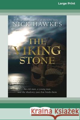 The Viking Stone (16pt Large Print Edition) Nick Hawkes 9780369354785 ReadHowYouWant - książka