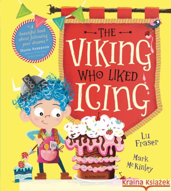 The Viking Who Liked Icing Lu Fraser 9781526603906 Bloomsbury Publishing PLC - książka