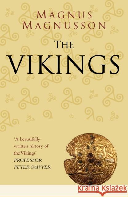 The Vikings: Classic Histories Series Magnus Magnusson 9780750978583 The History Press Ltd - książka