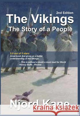 The Vikings: The Story of a People Njord Kane 9781943066018 Spangenhelm Publishing - książka