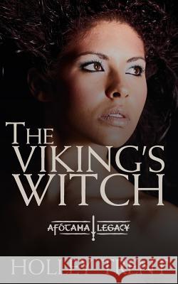 The Viking's Witch Holley Trent 9781539676300 Createspace Independent Publishing Platform - książka