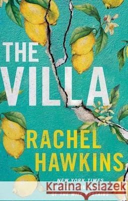 The Villa: A captivating thriller about sisterhood and betrayal, with a jaw-dropping twist Rachel Hawkins 9781035409570 Headline Publishing Group - książka