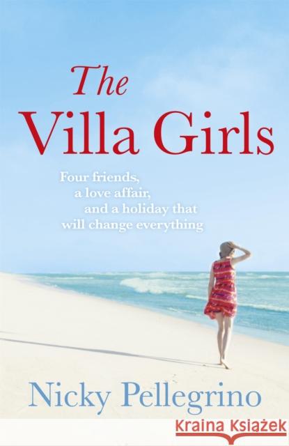 The Villa Girls Nicky Pellegrino 9780752884400  - książka