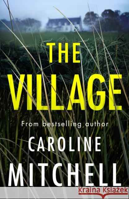 The Village Caroline Mitchell 9781542022224 Amazon Publishing - książka