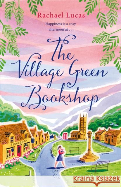 The Village Green Bookshop Rachael Lucas 9781529058758 Pan Macmillan - książka