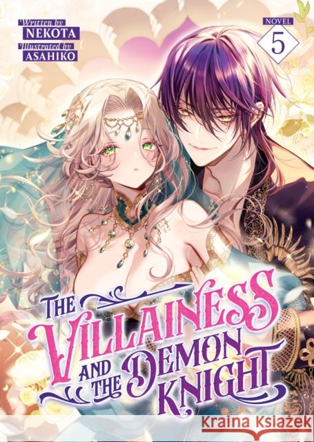 The Villainess and the Demon Knight (Light Novel) Vol. 5 Nekota 9798895618684  - książka