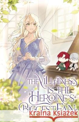 The Villainess is the Heroine's Biggest Fan: Volume II (Light Novel) Chenobe   9781959742111 Editio Publishing - książka