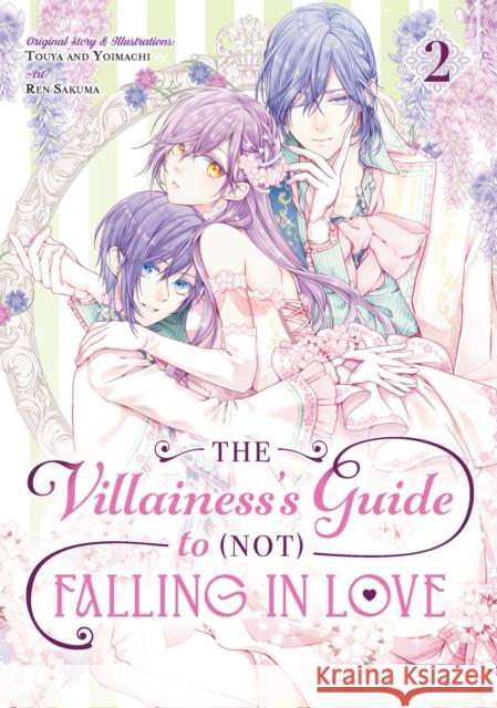 The Villainess's Guide to (Not) Falling in Love 02 (Manga) Touya 9781646092956 Square Enix - książka