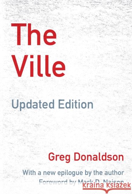 The Ville: Cops and Kids in Urban America, Updated Edition Greg Donaldson Mark D. Naison 9780823265671 Fordham University Press - książka