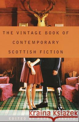 The Vintage Book of Contemporary Scottish Fiction Peter Kravitz 9780679775508 Vintage Books USA - książka