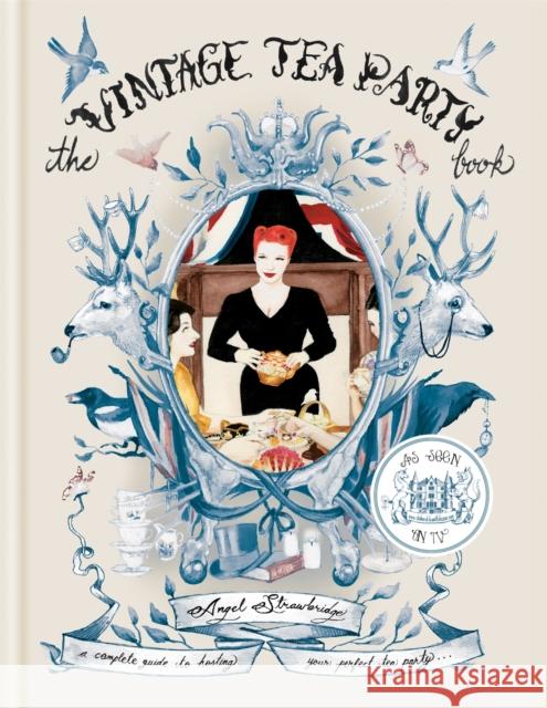 The Vintage Tea Party Book Angel Adoree 9781784725679 Octopus Publishing Group - książka