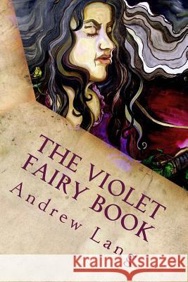 The Violet Fairy Book Andrew Lang 9781539091721 Createspace Independent Publishing Platform - książka