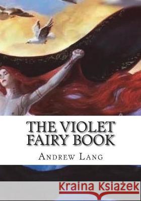 The Violet Fairy Book Andrew Lang 9781723335228 Createspace Independent Publishing Platform - książka