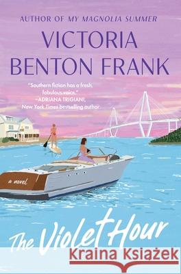 The Violet Hour Victoria Benton Frank 9781668067796 Gallery Books - książka