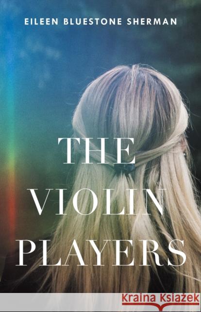 The Violin Players Eileen Bluestone Sherman 9780827615175 Jewish Publication Society - książka