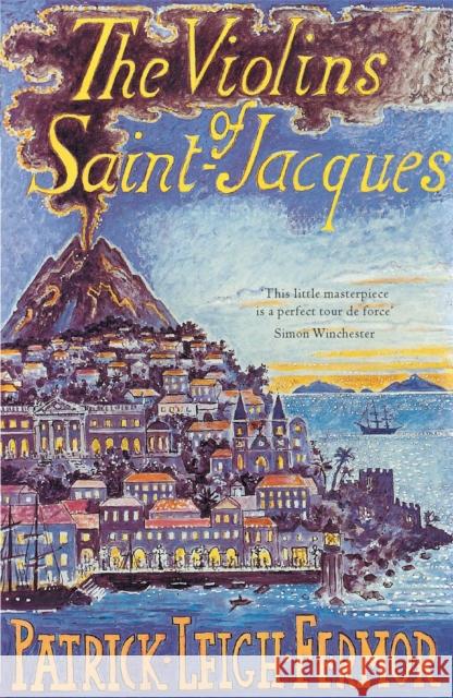 The Violins of Saint-Jacques Patrick Leigh Fermor 9780719555299 John Murray Press - książka