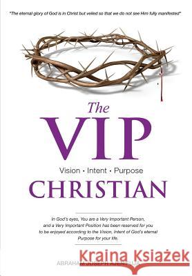 The VIP CHRISTIAN Abraham Joseph Ajenifuja 9781498471671 Xulon Press - książka