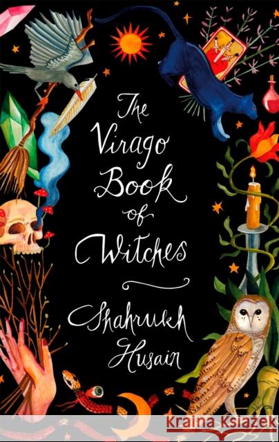 The Virago Book Of Witches Shahrukh Husain 9780349012605 Little, Brown Book Group - książka