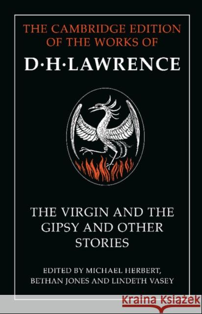 The Virgin and the Gipsy and Other Stories D. H. Lawrence Michael Herbert Bethan Jones 9781107457539 Cambridge University Press - książka