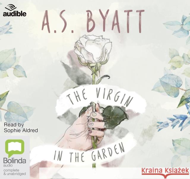 The Virgin in the Garden A.S. Byatt 9780655614685 Bolinda Publishing - książka